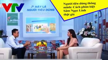 nguoi-tieu-dung-thong-minh-cach-phan-biet-sam-ngoc-linh-that-gia